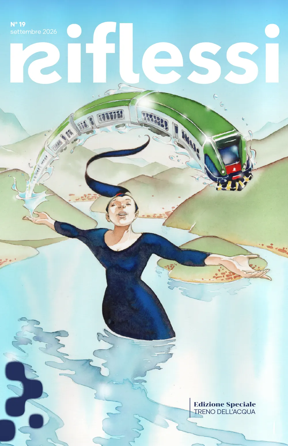 Riflessi Magazine n.19 – Edizione Speciale – Treno dell’acqua Riflessi Magazine n.19 - Edizione Speciale - Treno dell'acqua